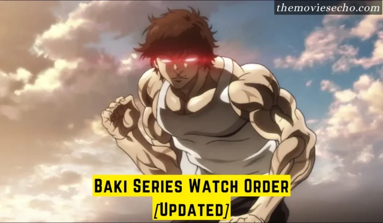 Baki Series Watch Order [Updated 2023]